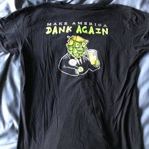 Beer 30: Make America Dank Again T-Shirt